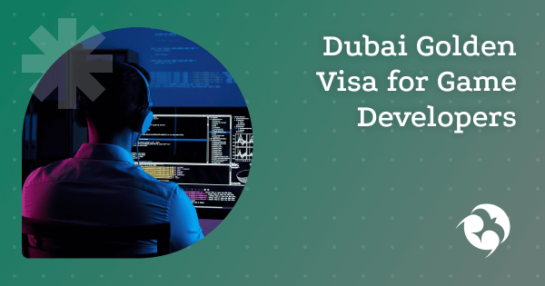 Dubai introduces a “Golden Visa” for gaming industry specialists