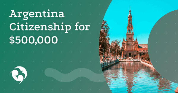 New Argentine Investment Citizenship Program