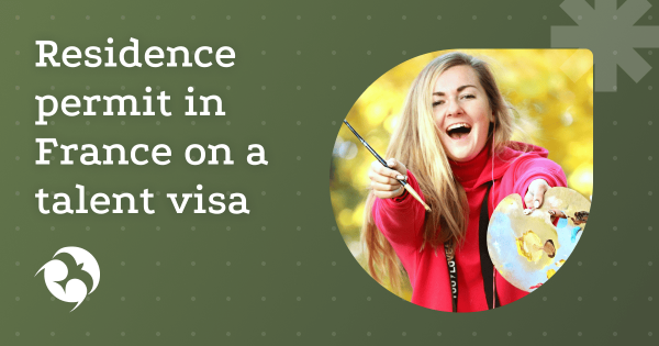 How to get a residence permit in France with a Passeport Talent visa