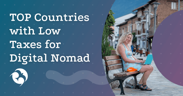 Top countries with low taxes for digital nomads