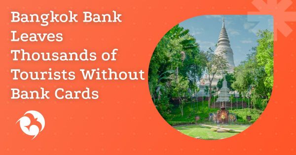 Bangkok Bank left thousands of tourists without bank cards