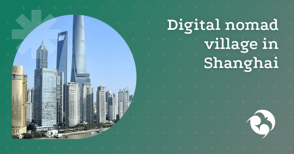 A whole village for digital nomads has appeared in Shanghai