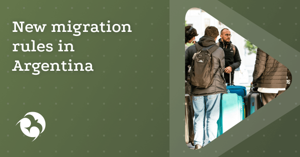 Argentina’s Immigration Reform 2025: What has changed